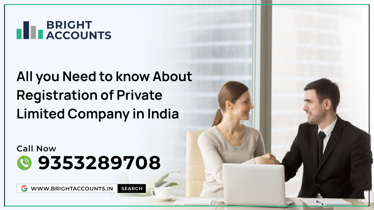 Registration of Private Limited Company in India